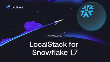 Announcing the LocalStack for Snowflake 1.7 Release